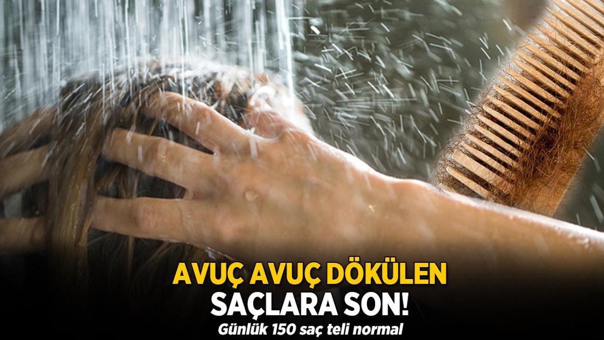 Avuç avuç dökülen saçlara son! Günlük 150 saç teli normal