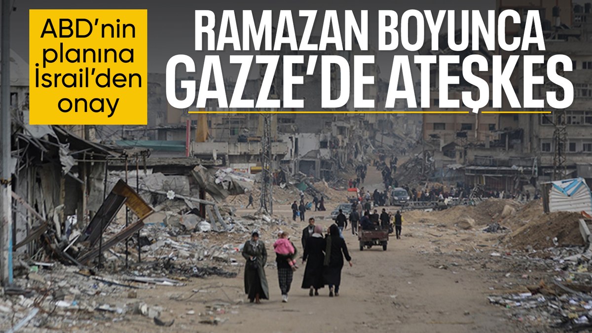 İsrail, ABD’nin Gazze’deki ateşkesin Ramazan boyunca uzatılması planını onayladı
